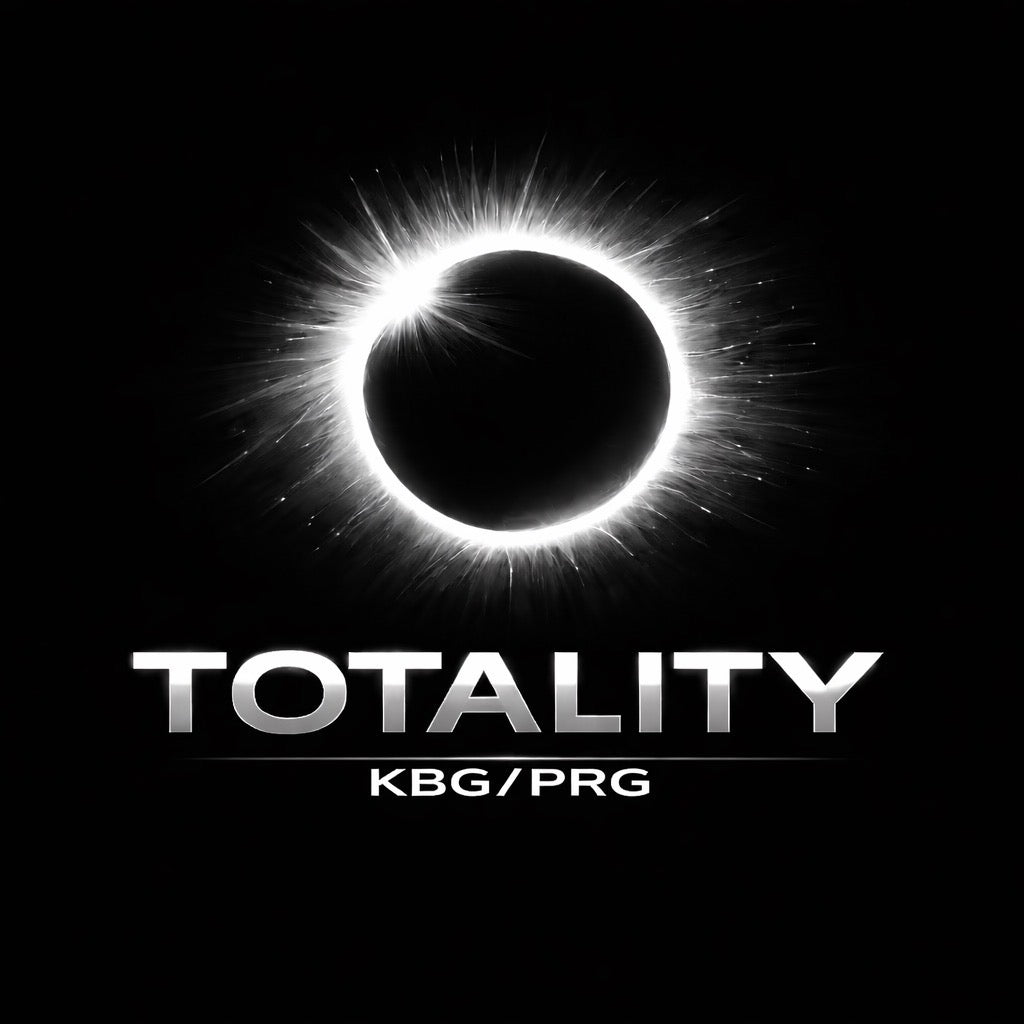 TOTALITY KBG/PRG   (Coming Soon)